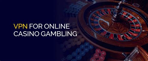 gambling vpn